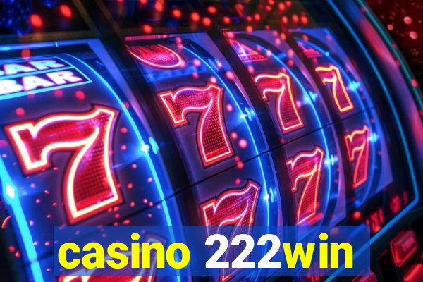 casino 222win